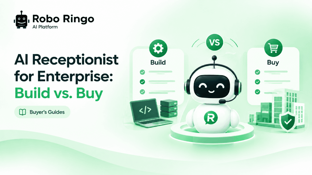 AI Receptionist for Enterprise: Build vs. Buy