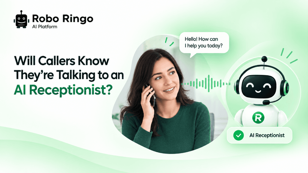 Will Callers Know They're Talking to an AI Receptionist?